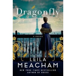 Dragonfly by Leila Meacham