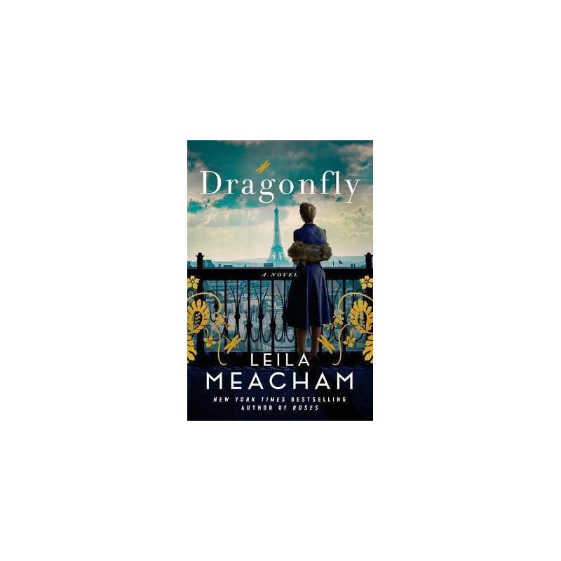 Dragonfly by Leila Meacham