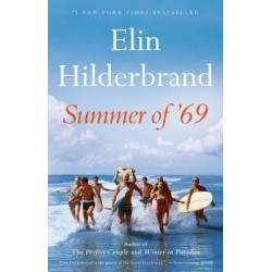 Summer of 69 by Elin Hilderbrand