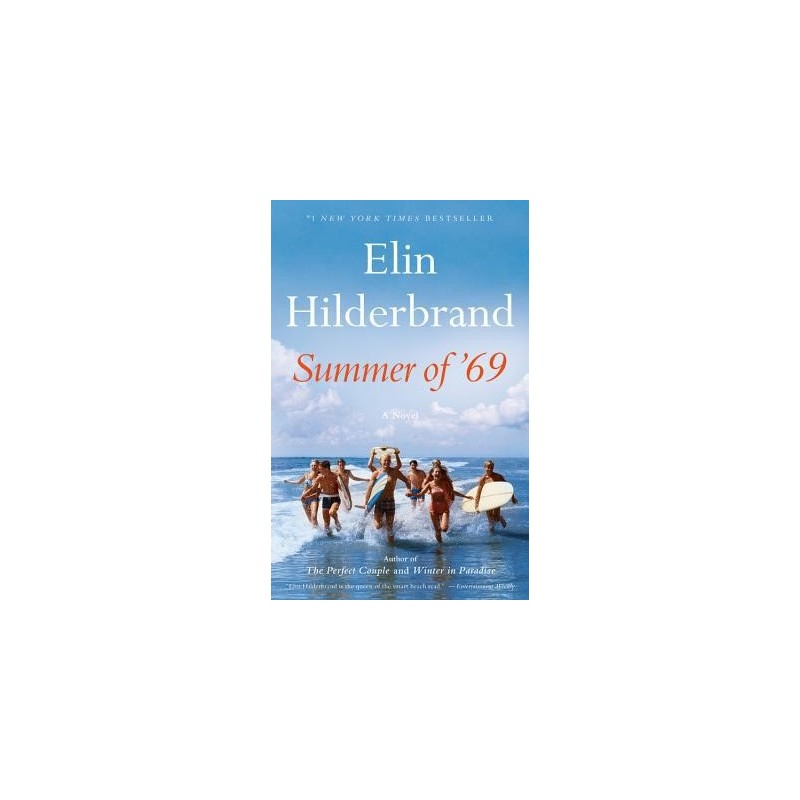 Summer of 69 by Elin Hilderbrand