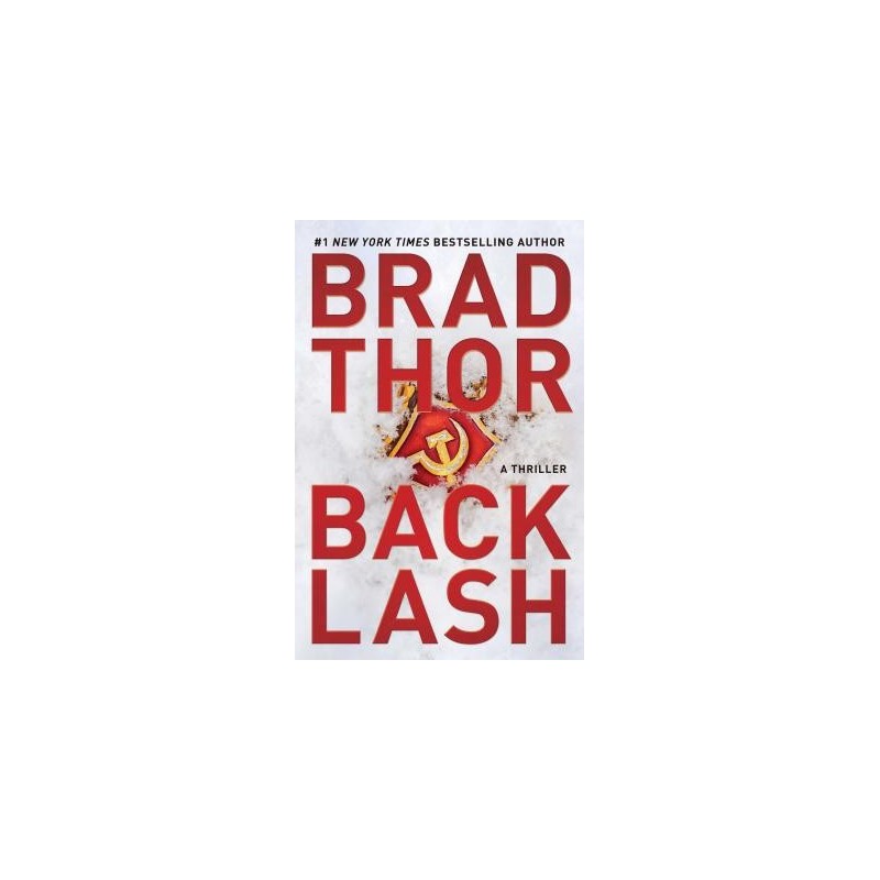 Backlash : A Thriller by Brad Thor