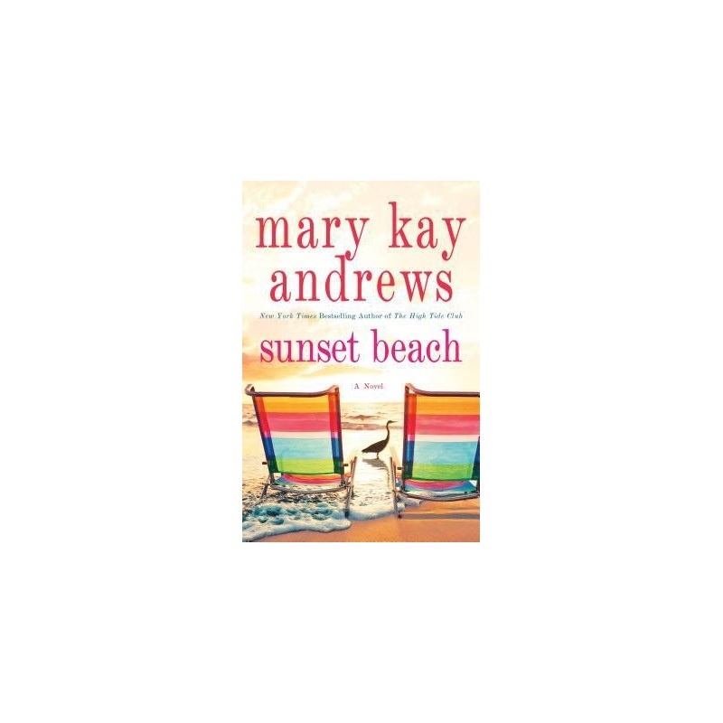 Sunset Beach by Mary Kay Andrews