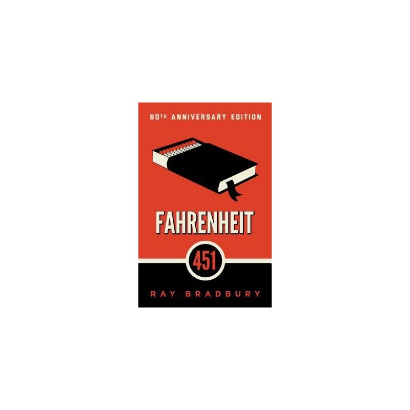 Fahrenheit 451 by Ray D. Bradbury